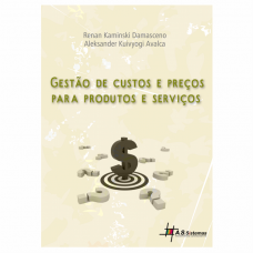 Gestão de Custos e Preços para Produtos e Serviços - e-book